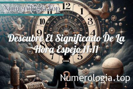 Descubre el significado de la hora espejo 11:11