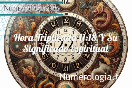 Hora triplicada 11:18 y su significado espiritual