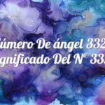 Número de ángel 332 / Significado del nº 332