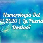 Numerología del 02/02/2020 | La Puerta del Destino