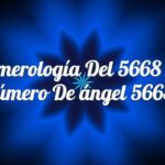 Numerología del 5668 / El número de ángel 5668