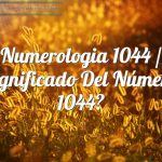 Numerología 1044 / Significado del número 1044