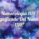 Numerología 1119 / Significado del número 1119