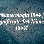 Numerología 1544 / Significado del número 1544