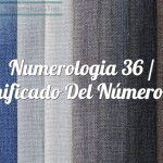 Numerología 36 / Significado del número 36
