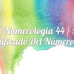Numerología 44 / Significado del número 44