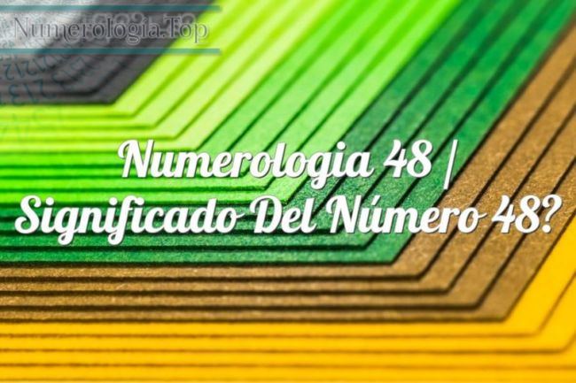 Numerología 48 / Significado del número 48