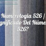 Numerología 526 / Significado del número 526