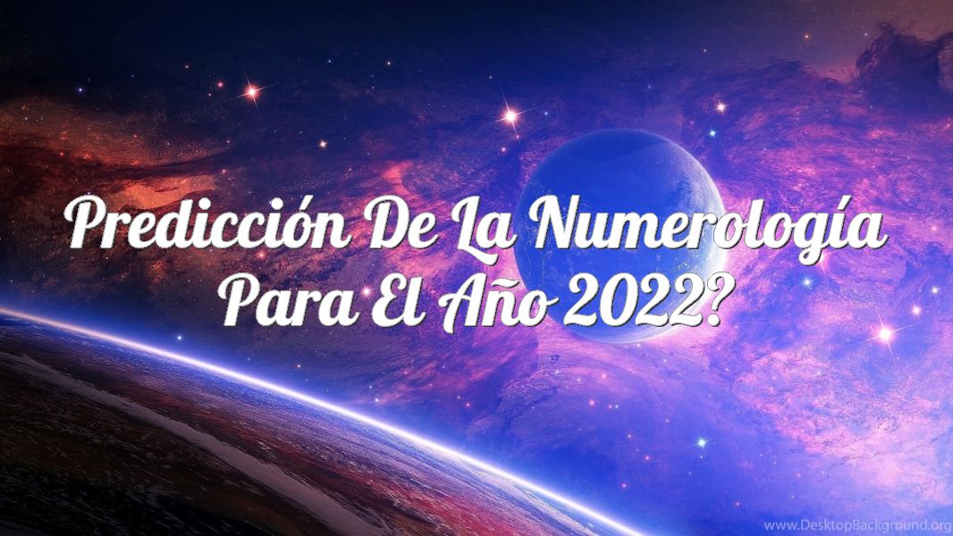 Predicción de la numerología para el año 2022